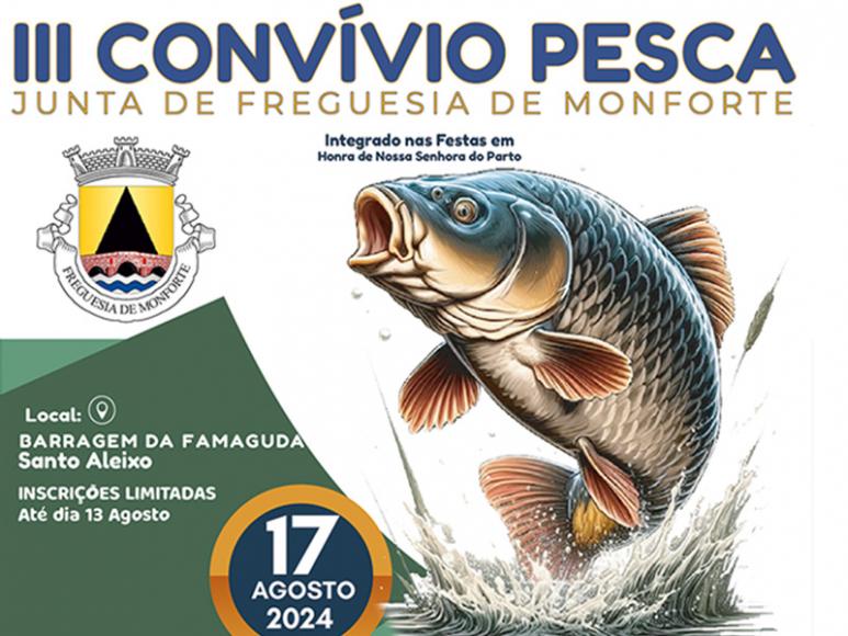 III Convívio Pesca - Junta de Freguesia de Monforte