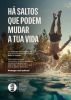 H&aacute; saltos que podem mudar a tua vida!